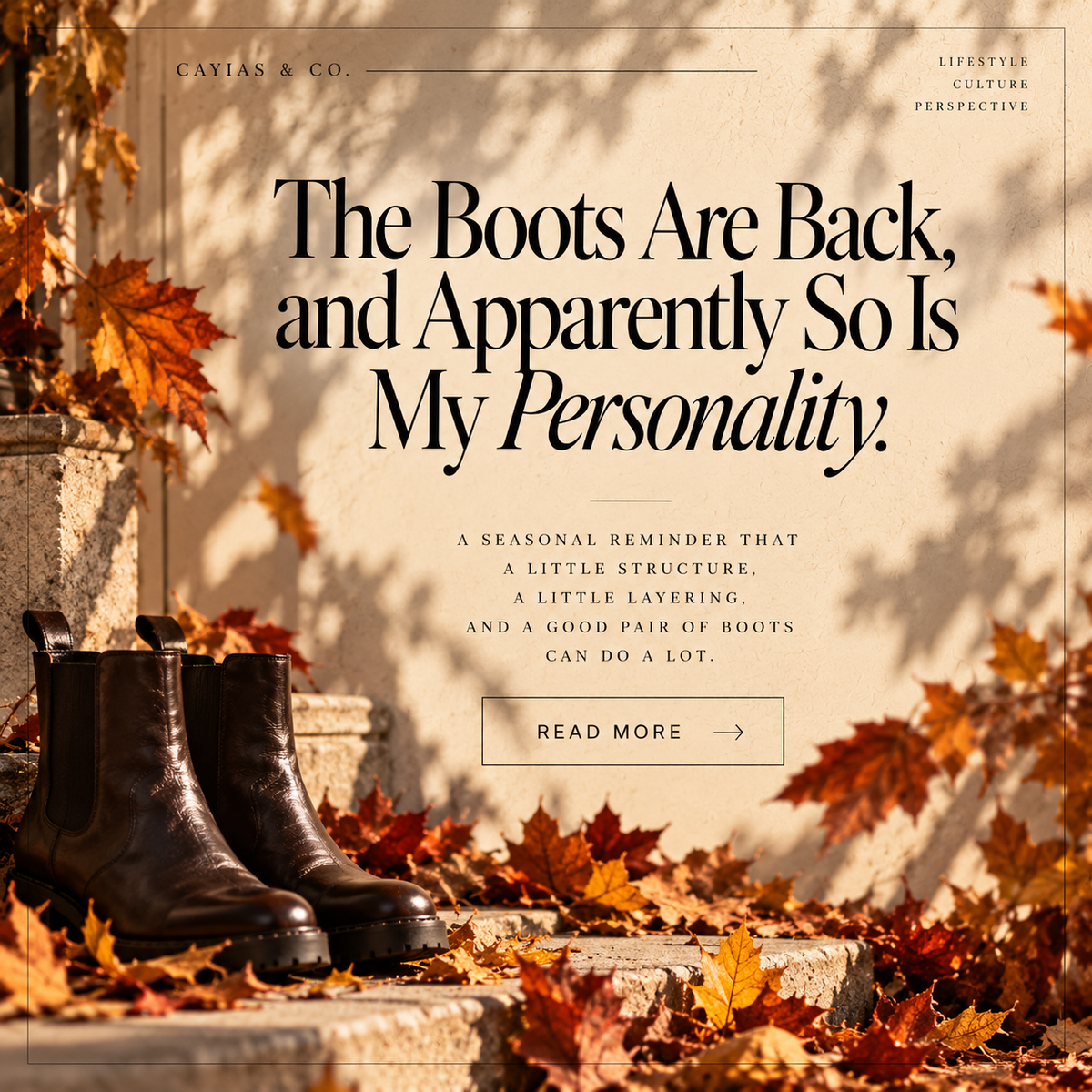 The Boots Are Back, and Apparently So Is My Personality