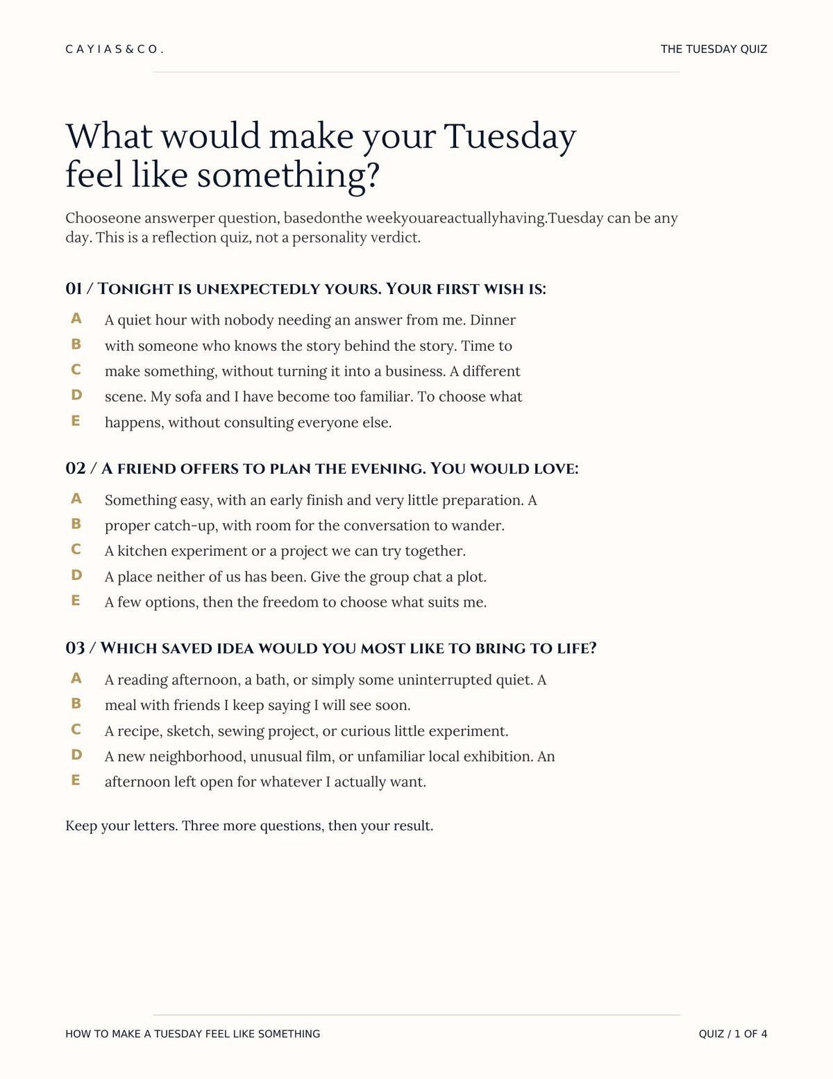 How to Make a Tuesday Feel Like Something
